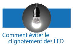 clignotement ampoule LED